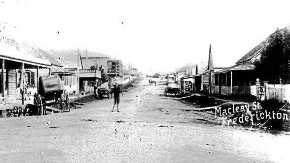 Macleay St, Frederickton in the late 1800s or early 1900s. When Mrs Budden was born, this is the Frederickton she grew up by. Picture from the Boyes collection of the Macleay River Historical Society.